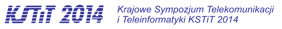 KSTiT 2014 - XXX Krajowye Sympozjum Telekomunikacji i Teleinformatyki